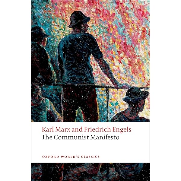The Communist Manifesto (Oxford World's Classics): Marx, Karl